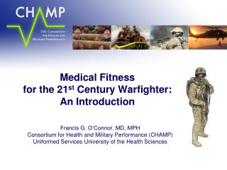 Medical Fitness for the 21 st Century Warfighter: An Introduction