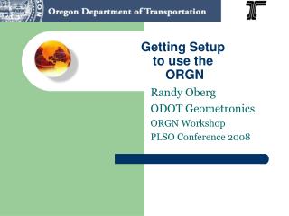 Getting Setup to use the ORGN