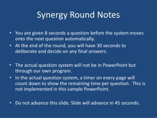 Synergy Round Notes