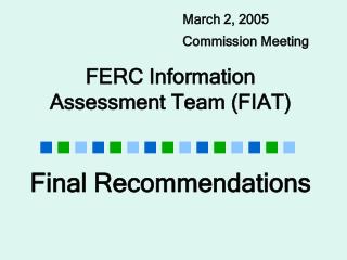 FERC Information Assessment Team (FIAT)