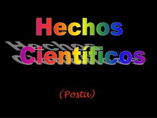 Hechos Científicos