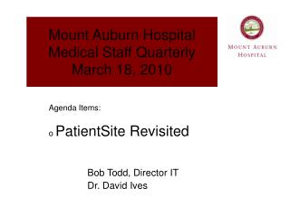Mount Auburn Hospital Medical Staff Quarterly March 18, 2010