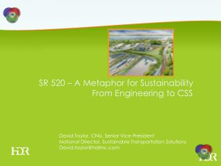 SR 520 – A Metaphor for Sustainability