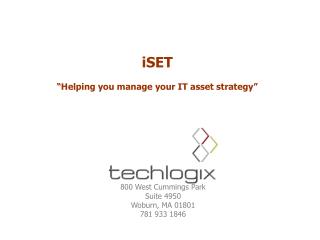 iSET “Helping you manage your IT asset strategy”