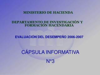 MINISTERIO DE HACIENDA DEPARTAMENTO DE INVESTIGACIÓN Y FORMACIÓN HACENDARIA