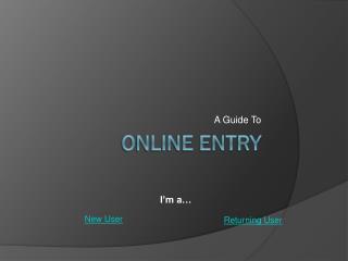 Online Entry