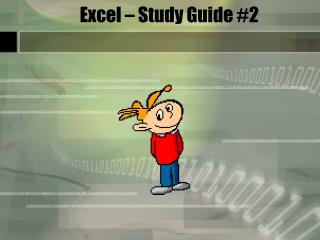 Excel – Study Guide #2