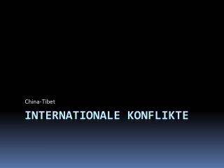 Internationale Konflikte