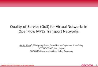 Quality-of-Service ( QoS ) for Virtual Networks in OpenFlow MPLS Transport Networks