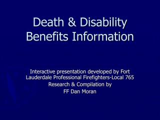 Death &amp; Disability Benefits Information