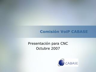 Comisión VoiP CABASE