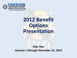 2012 Benefit Options Presentation