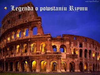 Legenda o powstaniu Rzymu
