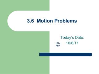 3.6 Motion Problems