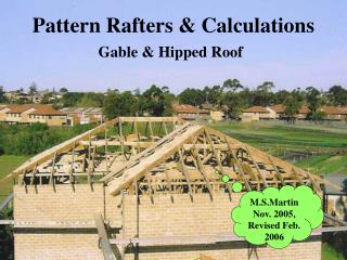 Pattern Rafters &amp; Calculations