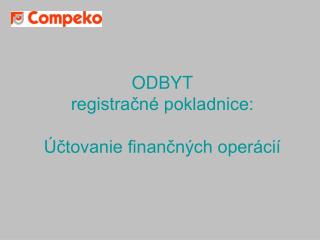 ODBYT registračné pokladnice: Účtovanie finančných operácií