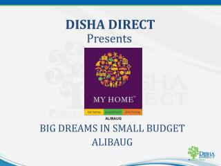 BIG DREAMS IN SMALL BUDGET ALIBAUG