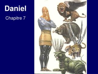 Daniel Chapitre 7