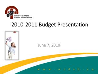 2010-2011 Budget Presentation