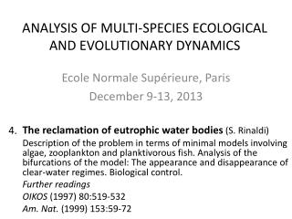 ANALYSIS OF MULTI-SPECIES ECOLOGICAL AND EVOLUTIONARY DYNAMICS