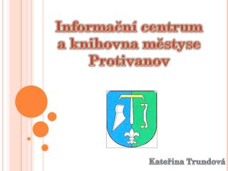 Informační centrum a knihovna městyse Protivanov
