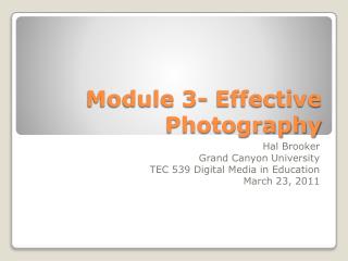 Module 3- Effective Photography