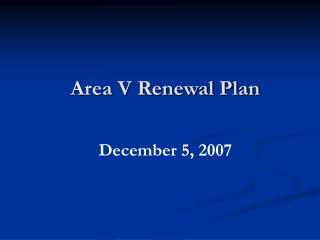 Area V Renewal Plan