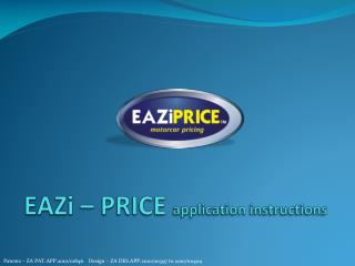 EAZi – PRICE application instructions