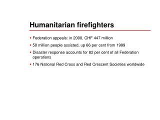 Humanitarian firefighters