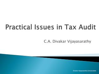 Practical Issues in Tax Audit
