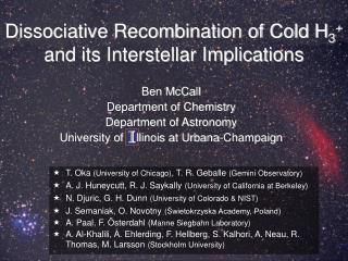 Dissociative Recombination of Cold H 3 + and its Interstellar Implications