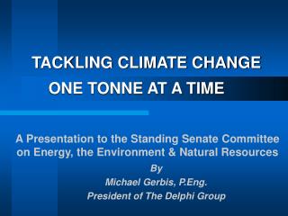 TACKLING CLIMATE CHANGE