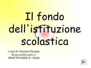 Il fondo dell'istituzione scolastica