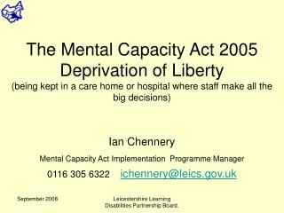 Ian Chennery Mental Capacity Act Implementation  Programme Manager