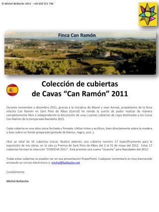 Colección de cubiertas de Cavas “Can Ramón” 2011