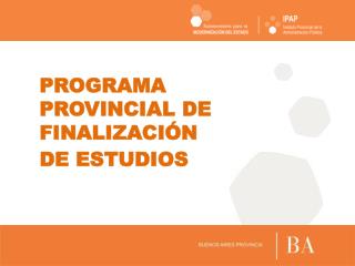 PROGRAMA PROVINCIAL DE FINALIZACIÓN DE ESTUDIOS