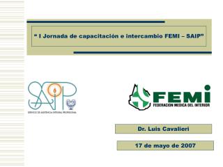 “ I Jornada de capacitación e intercambio FEMI – SAIP”