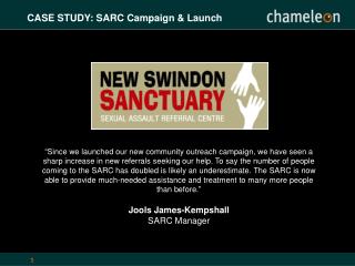CASE STUDY: SARC Campaign &amp; Launch