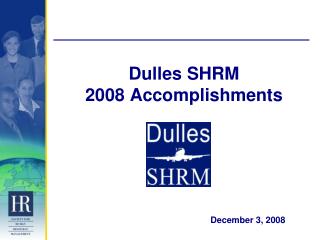 Dulles SHRM 2008 Accomplishments