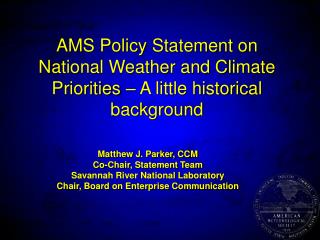 AMS Policy Statement on National Weather and Climate Priorities – A little historical background