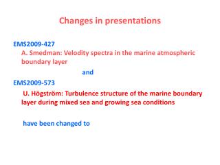 Changes in presentations