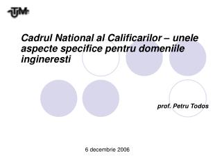Cadrul National al Calificarilor – unele aspecte specifice pentru domeniile ingineresti