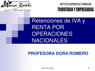 Retenciones de IVA y RENTA POR OPERACIONES NACIONALES