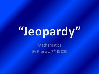 “Jeopardy”