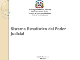 Sistema Estadístico del Poder Judicial