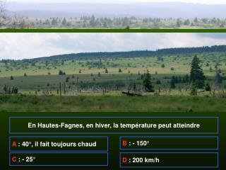 En Hautes-Fagnes, en hiver, la température peut atteindre
