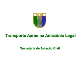 Transporte Aéreo na Amazônia Legal