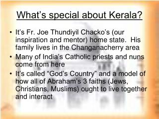 What’s special about Kerala?