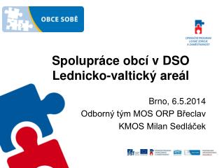 Spolupráce obcí v DSO Lednicko-valtický areál