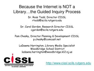 Because the Internet is NOT a Library…the Guided Inquiry Process